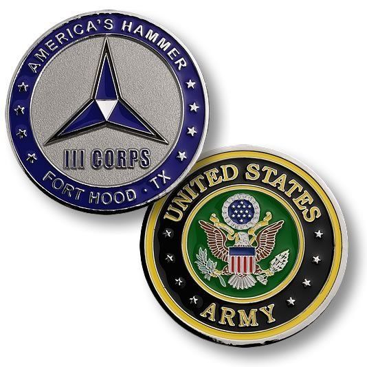 ARMY FORT HOOD III CORPS AMERICAS HAMMER CHALLENGE COIN  